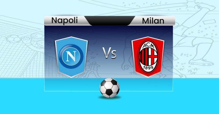 CHUTOGEL - Cara Nonton Milan vs Napoli di Liga Italia